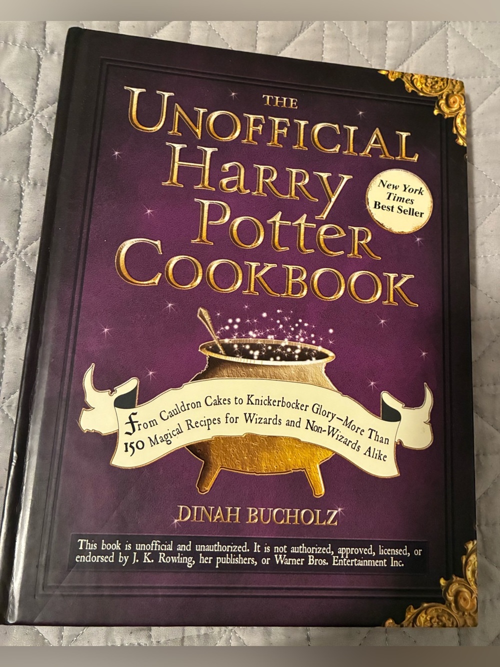 Harry Potter Unofficial Cookbook Dinah Bucholz NEW Hardcover Hogwarts Weasley!